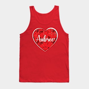 I Love aubree First Name I Heart aubree Tank Top